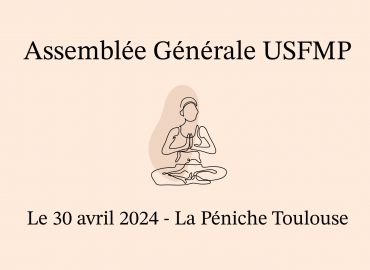 Invitation à l'Assemblée Générale de l'Usfmp le 30/04/2024 - Yoga et Avenir
